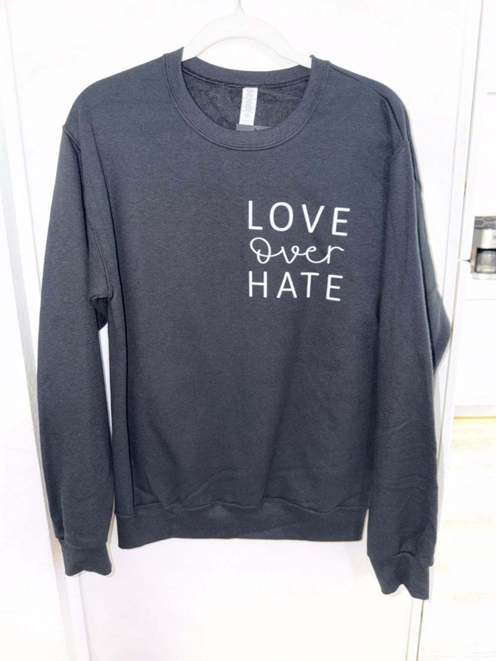 NWT Black crewneck with 'Love Over Hate' Print